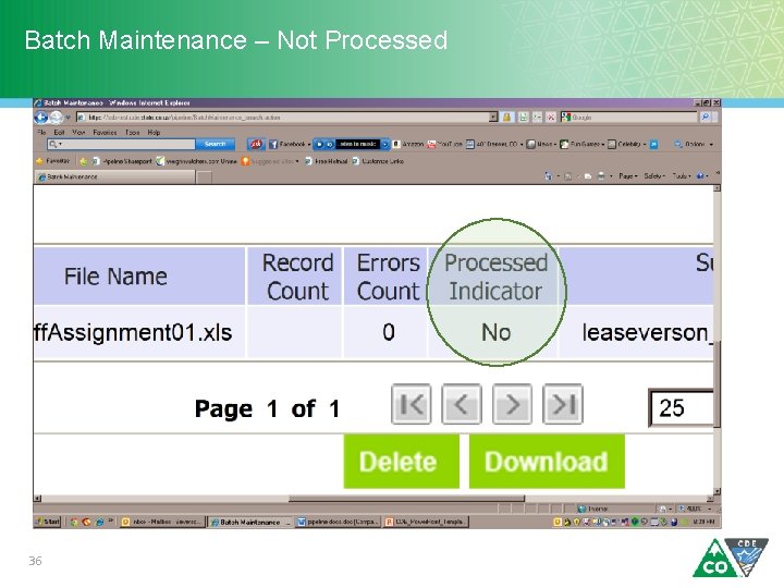 Batch Maintenance – Not Processed 36 