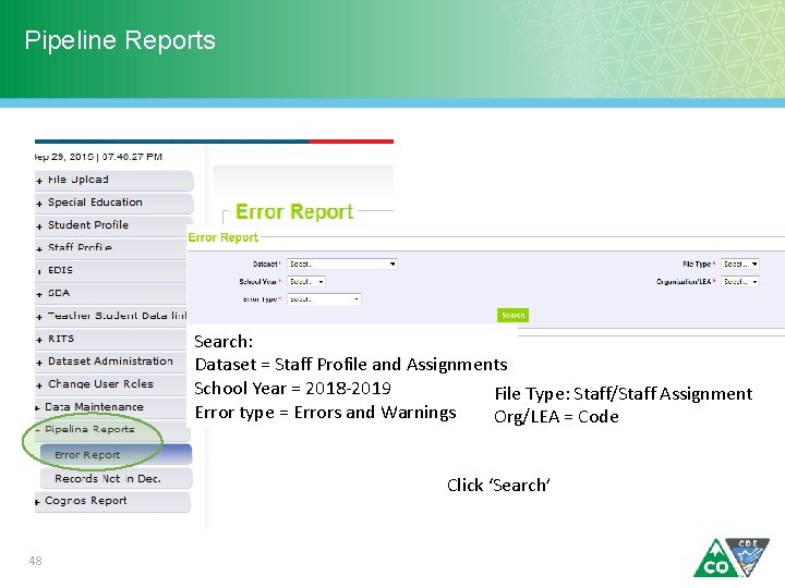 Pipeline Reports Search: Dataset = Staff Profile and Assignments School Year = 2018 -2019