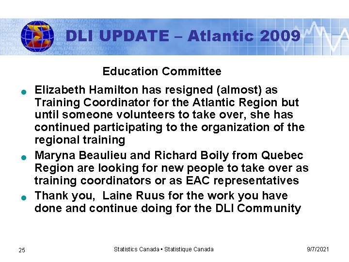 DLI UPDATE – Atlantic 2009 Education Committee n n n 25 Elizabeth Hamilton has