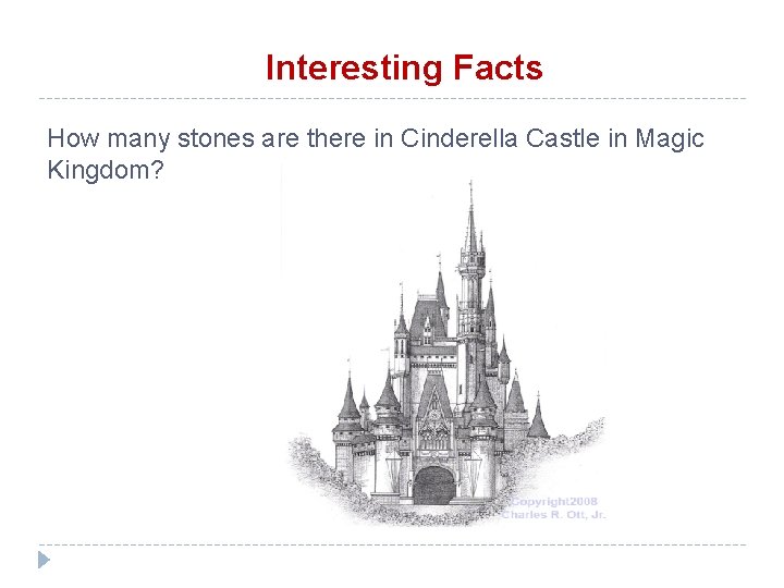 Interesting Facts How many stones are there in Cinderella Castle in Magic Kingdom? 