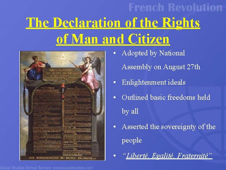 The Declaration of the Rights of Man and Citizen • Adopted by National Assembly