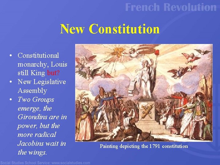 New Constitution • Constitutional monarchy, Louis still King but? • New Legislative Assembly •