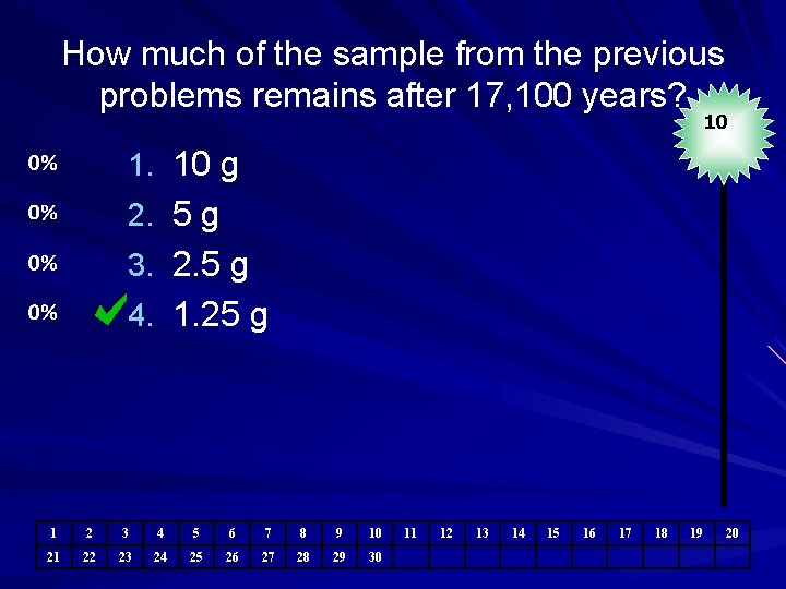 How much of the sample from the previous problems remains after 17, 100 years?