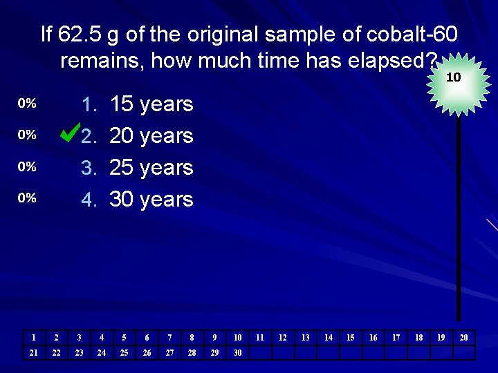 If 62. 5 g of the original sample of cobalt-60 remains, how much time