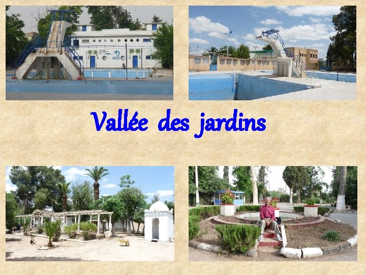 Vallée des jardins 