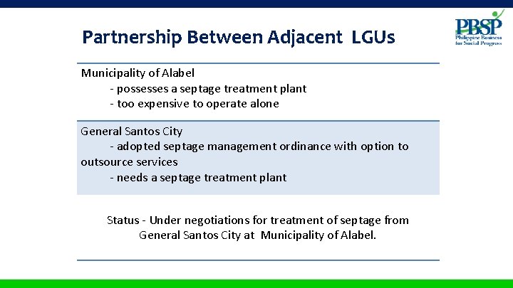 Partnership Between Adjacent LGUs Municipality of Alabel - possesses a septage treatment plant -