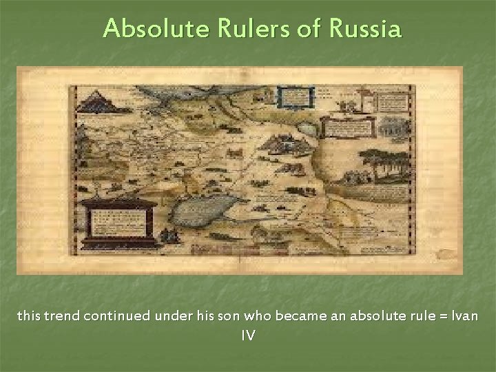 Chapter Five Section Four Absolute Rulers of Russia