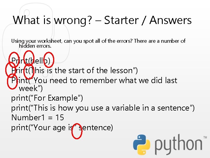 What is wrong? – Starter / Answers Using your worksheet, can you spot all What is wrong? – Starter / Answers Using your worksheet, can you spot all