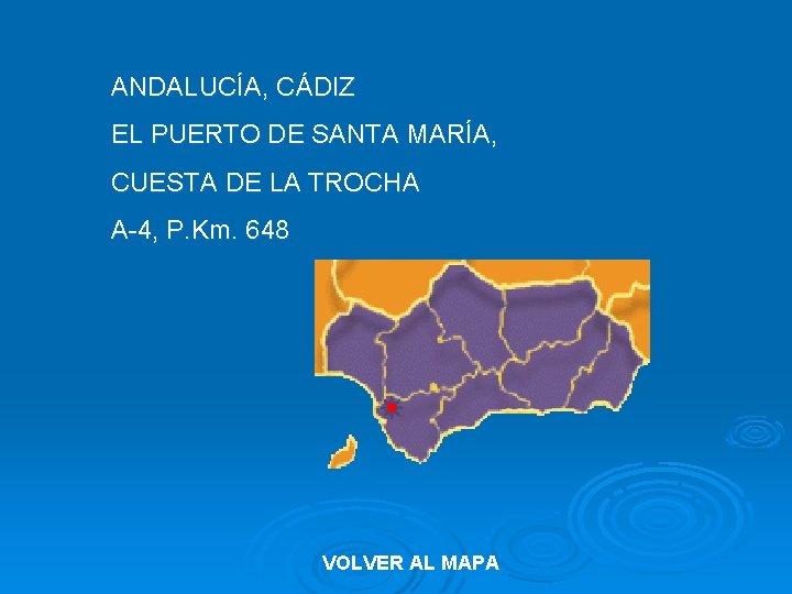 ANDALUCÍA, CÁDIZ EL PUERTO DE SANTA MARÍA, CUESTA DE LA TROCHA A-4, P. Km.