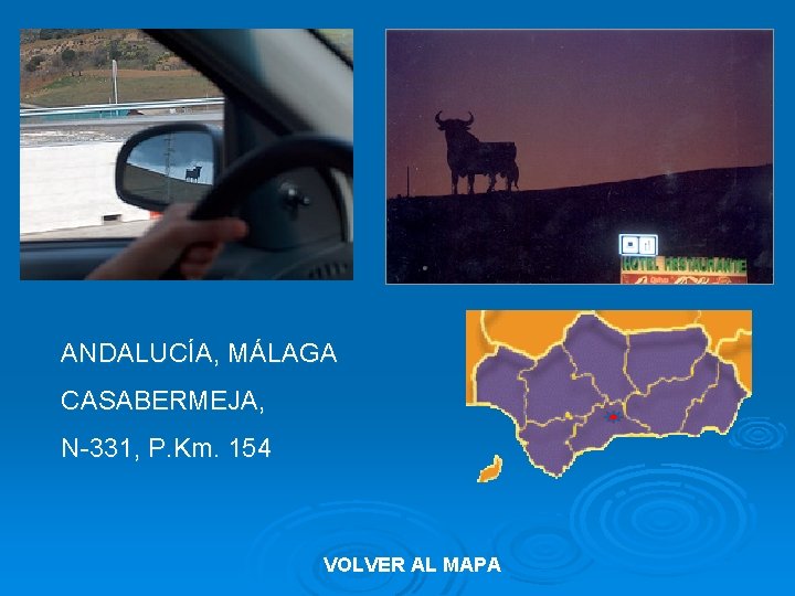 ANDALUCÍA, MÁLAGA CASABERMEJA, N-331, P. Km. 154 VOLVER AL MAPA 