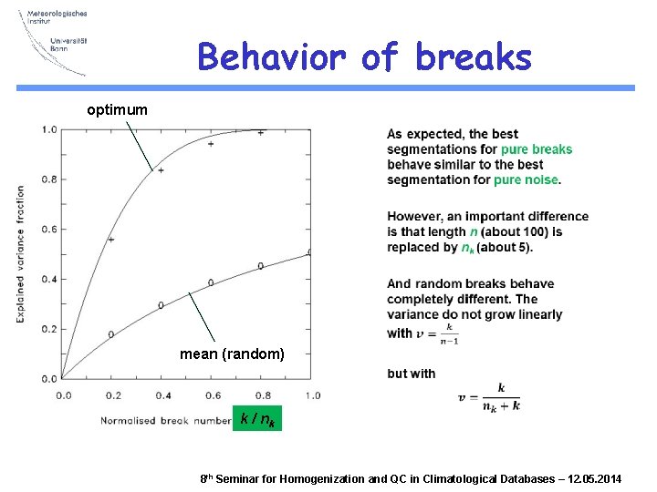 Behavior of breaks optimum q mean (random) k / nk 8 th Seminar for