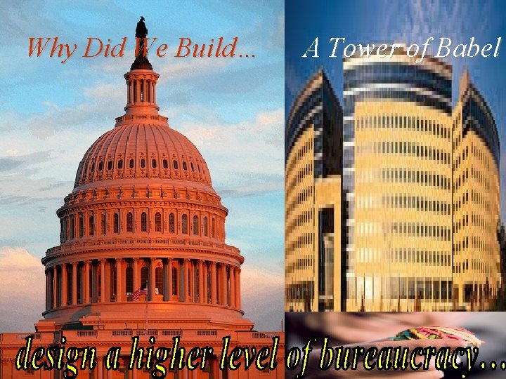 Why Did We Build… A Tower of Babel 