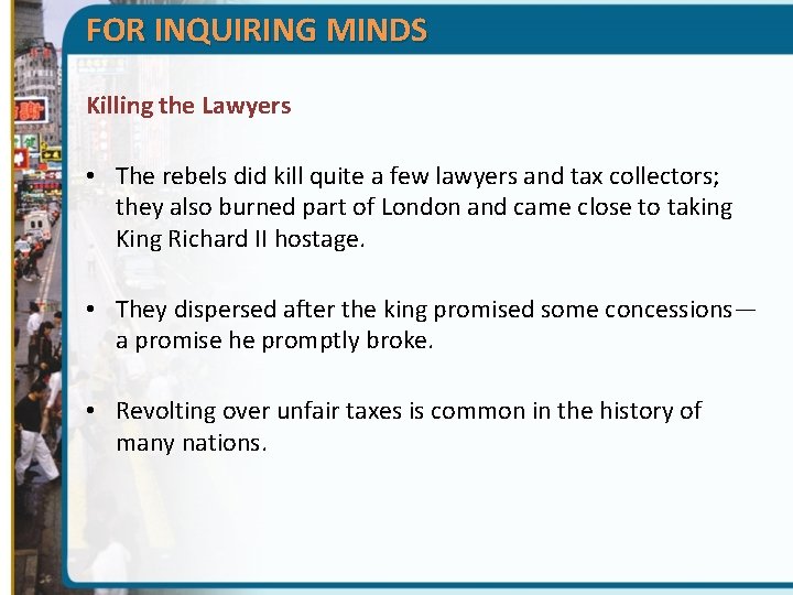 FOR INQUIRING MINDS Killing the Lawyers • The rebels did kill quite a few