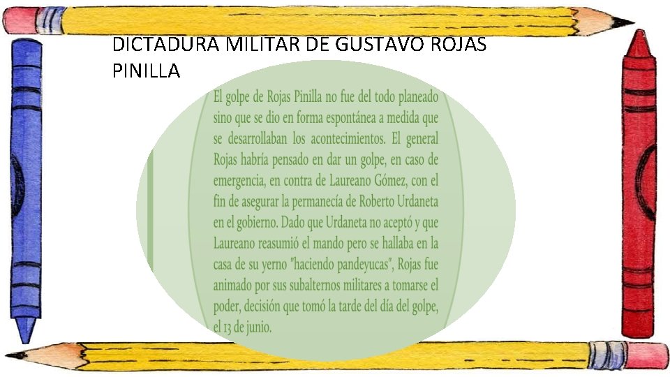 DICTADURA MILITAR DE GUSTAVO ROJAS PINILLA 