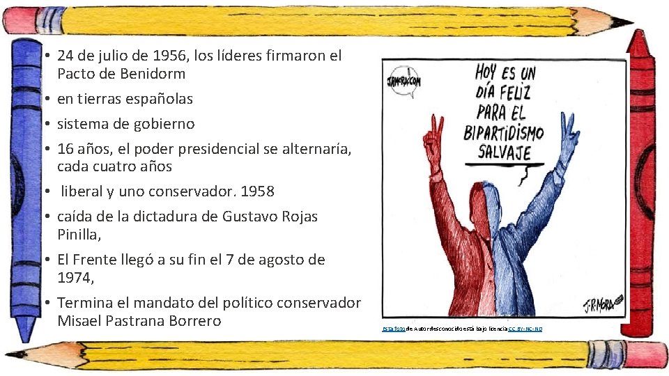  • 24 de julio de 1956, los líderes firmaron el Pacto de Benidorm