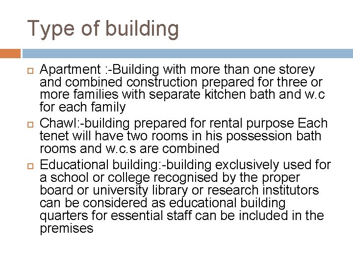 Type of building Apartment : -Building with more than one storey and combined construction