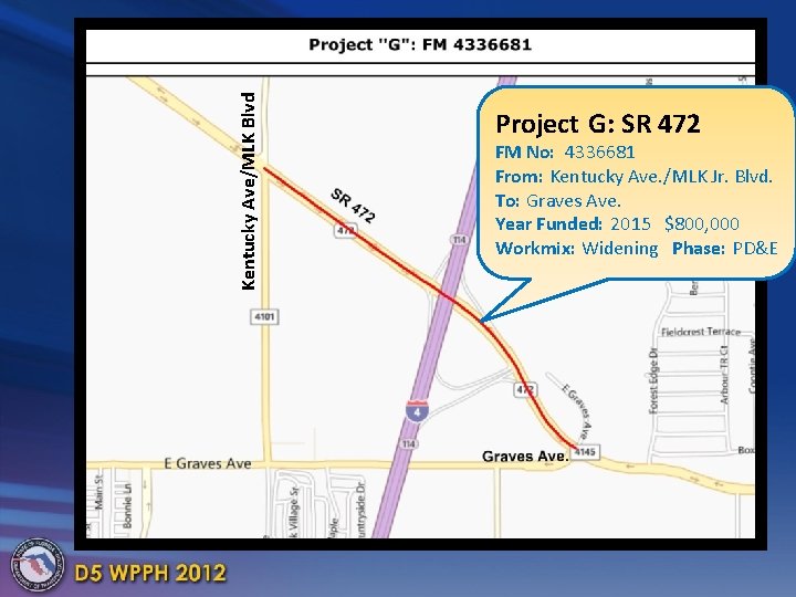 Kentucky Ave/MLK Blvd Project G: SR 472 FM No: 4336681 From: Kentucky Ave. /MLK