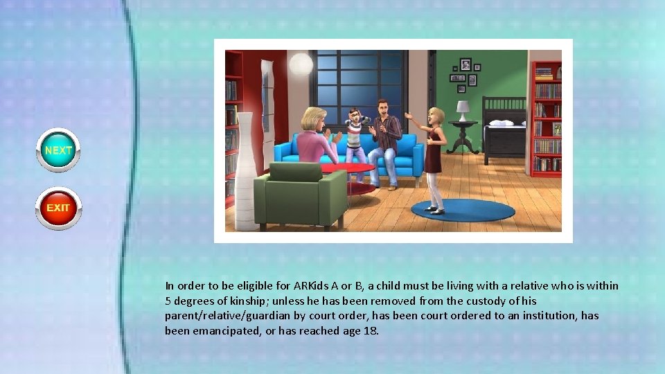 In order to be eligible for ARKids A or B, a child must be