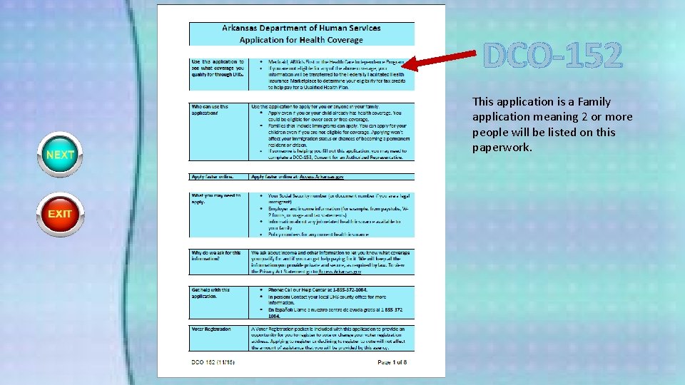 DCO-152 This application is a Family application meaning 2 or more people will be