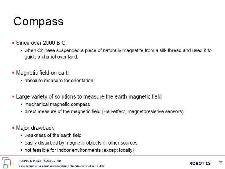 Compass TEMPUS IV Project: 158644 – JPCR Development of Regional Interdisciplinary Mechatronic Studies -