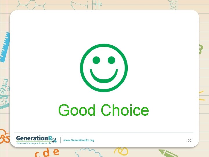 Good Choice 20 