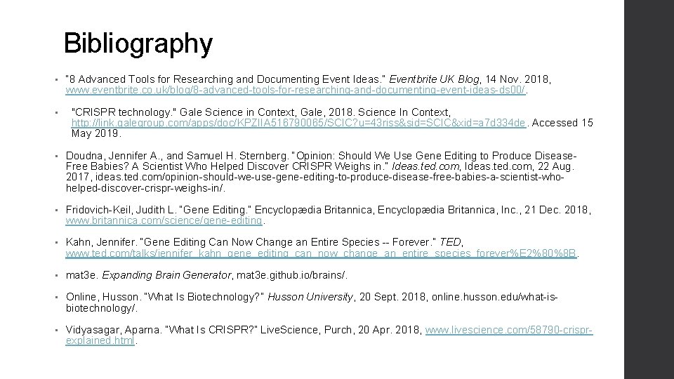 Bibliography • • “ 8 Advanced Tools for Researching and Documenting Event Ideas. ”