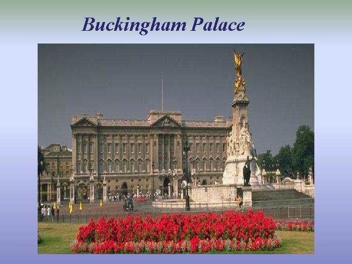 Buckingham Palace 