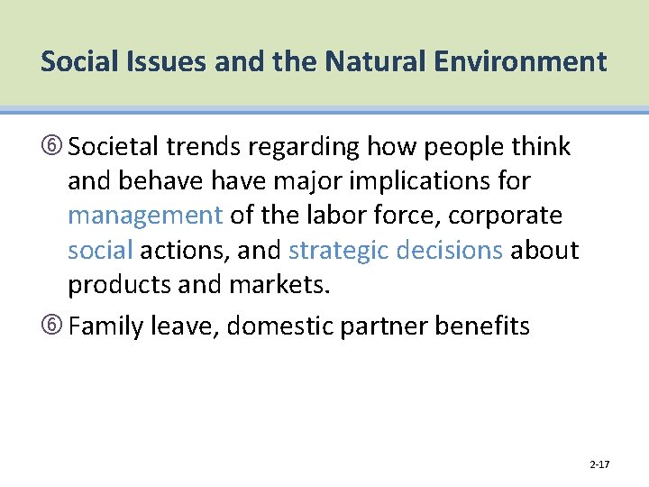 Social Issues and the Natural Environment Societal trends regarding how people think and behave