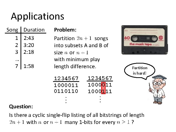 Applications Song 1 2 3 … 7 Duration 2: 43 3: 20 2: 18