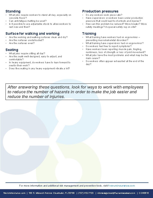 Standing Production pressures • What jobs require workers to stand all day, especially on
