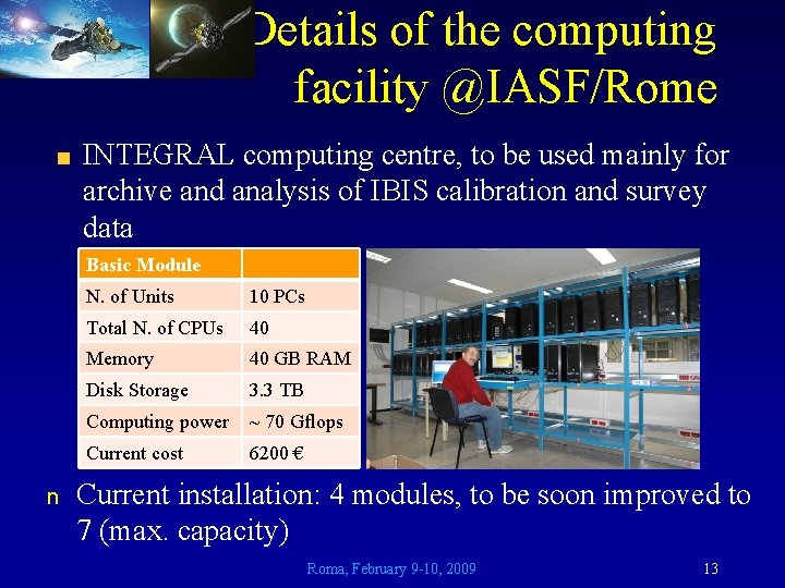 Details of the computing facility @IASF/Rome INTEGRAL computing centre, to be used mainly for
