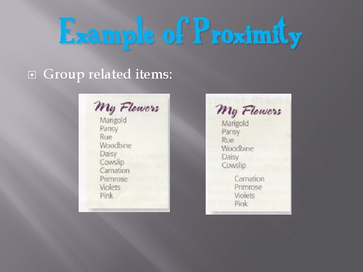 Example of Proximity Group related items: 