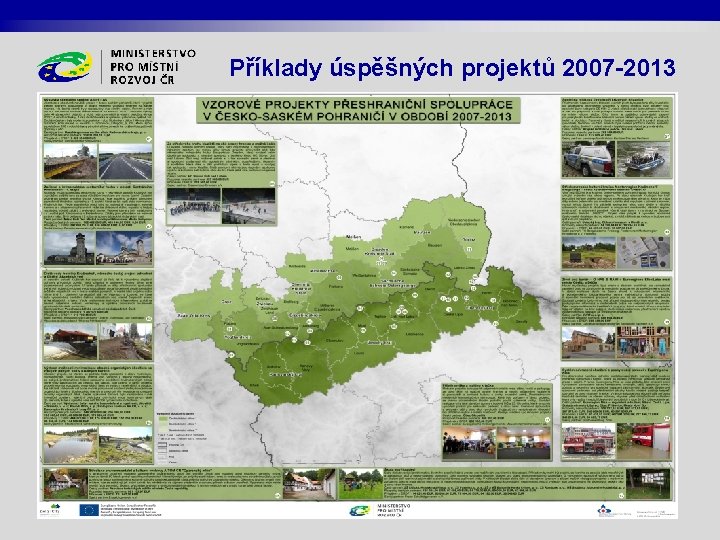 Příklady úspěšných projektů 2007 -2013 