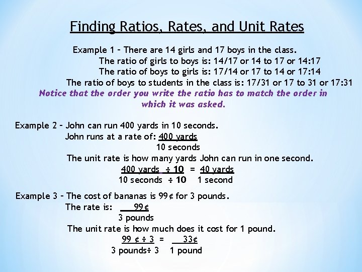 Finding Ratios, Rates, and Unit Rates Example 1 – There are 14 girls and Finding Ratios, Rates, and Unit Rates Example 1 – There are 14 girls and
