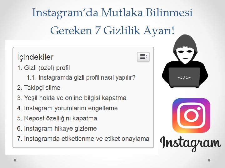 Instagram’da Mutlaka Bilinmesi Gereken 7 Gizlilik Ayarı! 