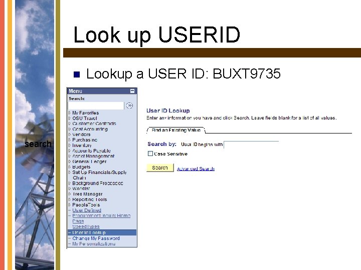 Look up USERID n search Lookup a USER ID: BUXT 9735 