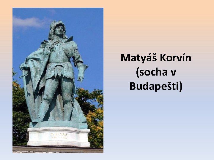 Matyáš Korvín (socha v Budapešti) 