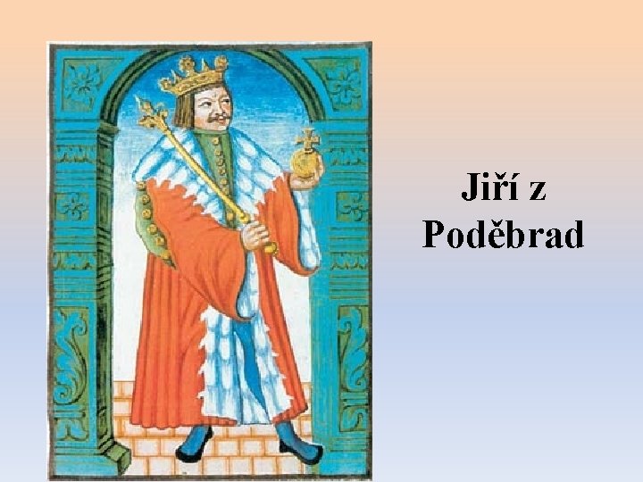 Jiří z Poděbrad 