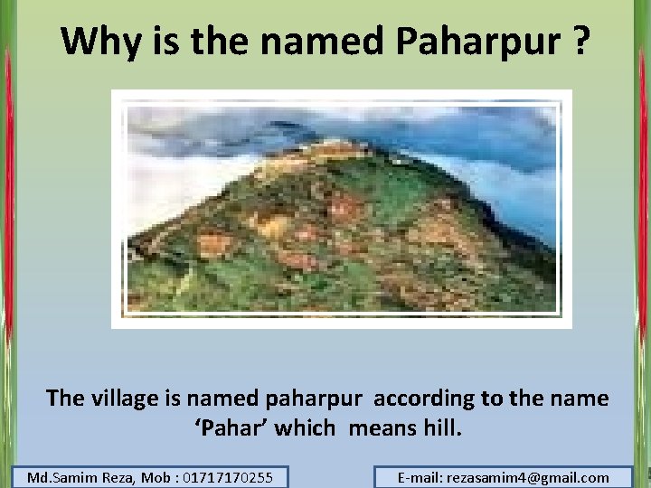 Why is the named Paharpur ? The village is named paharpur according to the