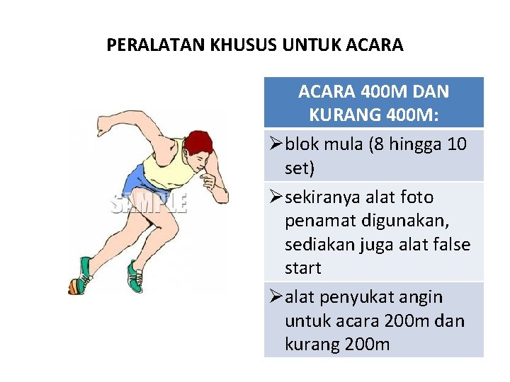 PERALATAN KHUSUS UNTUK ACARA 400 M DAN KURANG 400 M: Øblok mula (8 hingga