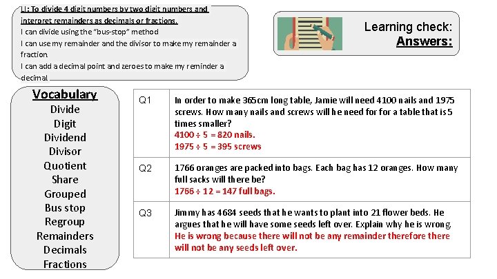 LI: To divide 4 digit numbers by two digit numbers and interpret remainders as