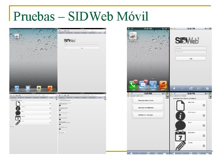 Pruebas – SIDWeb Móvil Pruebas – SIDWeb Móvil