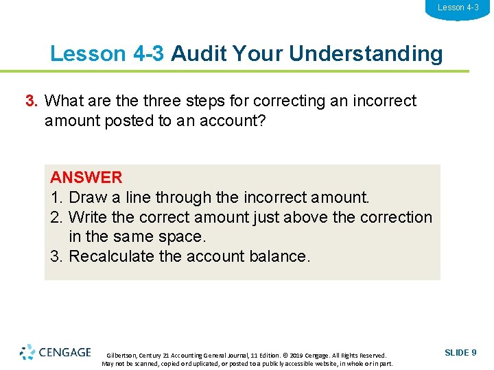 Lesson 4 -3 Audit Your Understanding 3. What are three steps for correcting an