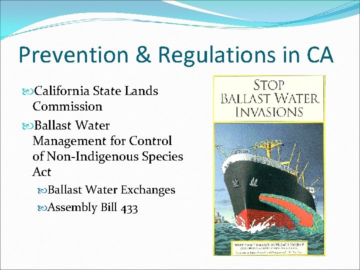 Prevention & Regulations in CA California State Lands Commission Ballast Water Management for Control