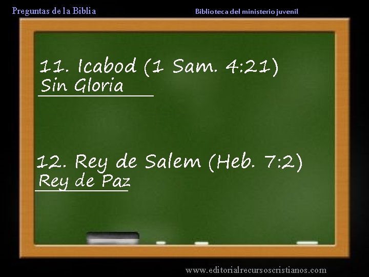 Preguntas de la Biblioteca del ministerio juvenil 11. Icabod (1 Sam. 4: 21) Sin