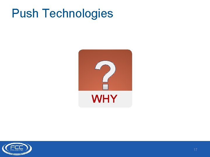Push Technologies WHY 17 