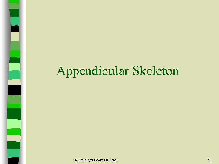 Appendicular Skeleton Kinesiology Books Publisher 62 