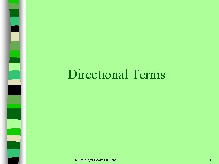 Directional Terms Kinesiology Books Publisher 7 