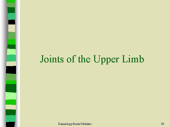 Joints of the Upper Limb Kinesiology Books Publisher 88 