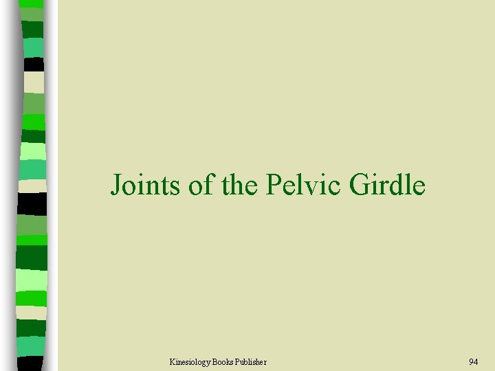 Joints of the Pelvic Girdle Kinesiology Books Publisher 94 